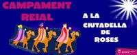 Campament reial a Roses