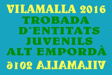 VII Trobada d’Entitats Juvenils de l’Alt Empordà