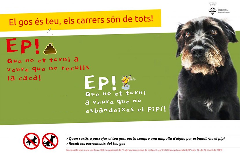 “El gos és teu, els carrers són de tots”